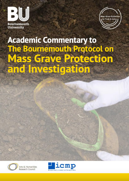 Academic Commentary to The Bournemouth Protocol on Mass Grave Protection and Investigation